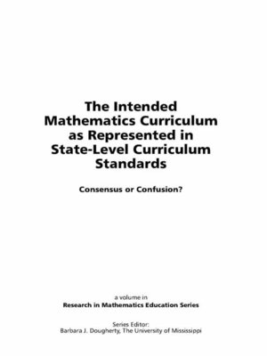 cover image of The Intended Mathematics Curriculum as Represented in State-Level Curriculum Standards